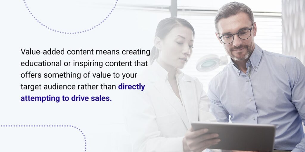 Focus on Creating Value Added Content