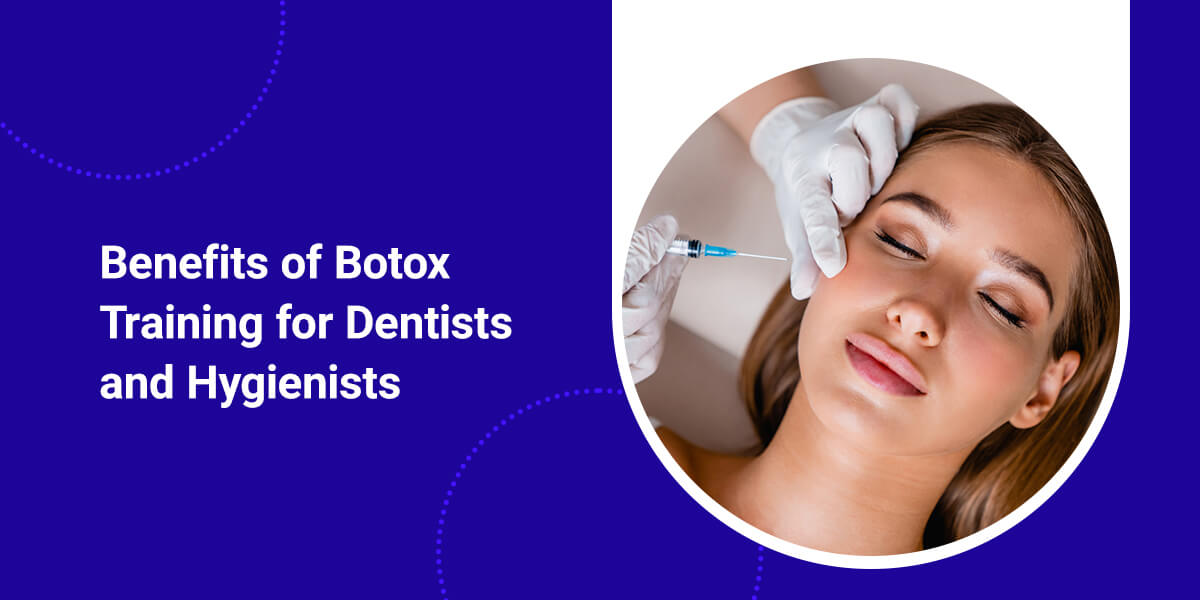 Top benefits of botox training for dentists