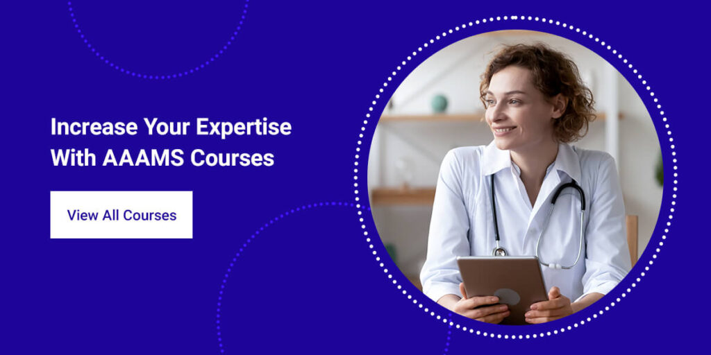Increase Your Expertise With AAAMS Courses