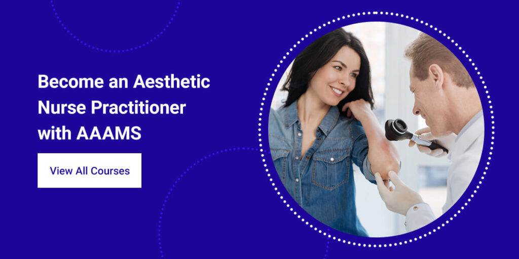 how to become an aesthetic nurse practitioner